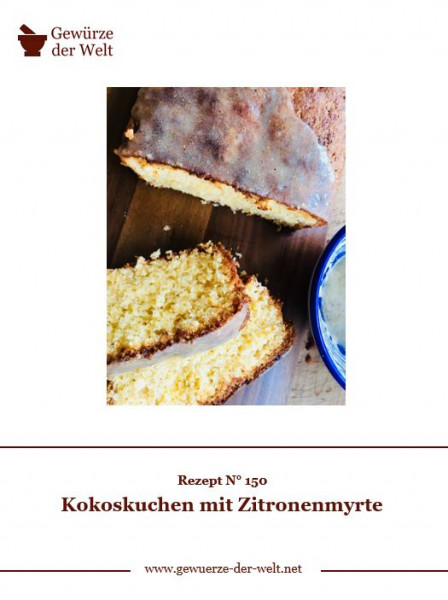 Rezeptkarte N°150 Kokoskuchen mit Zitronenmyrte