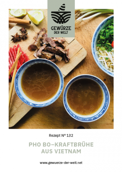 Rezeptkarte N°132 Pho Bo –Kraftbrühe aus Vietnam