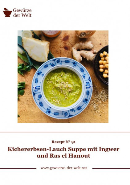 Rezeptkarte N°91 Kichererbsen-Lauch Suppe mit Ingwer und Ras el Hanout