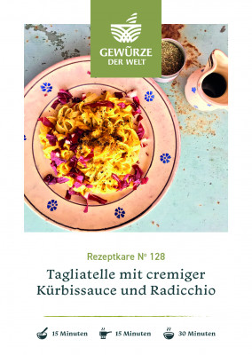 Rezeptkarte N°128 Tagliatelle mit cremiger Kürbissauce und Radicchio Rezeptkarte N°128 Tagliatelle mit cremiger Kürbissauce und Radicchio