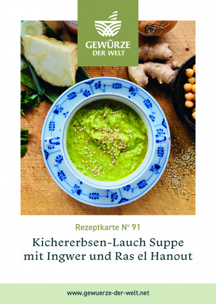 Rezeptkarte N°91 Kichererbsen-Lauch Suppe mit Ingwer und Ras el Hanout