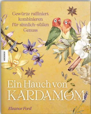 Buch Ein Hauch von Kardamom Buch Ein Hauch von Kardamom