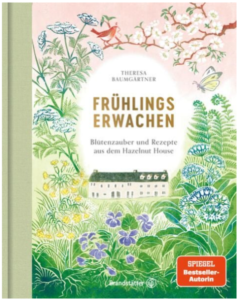 Buch Frühlingserwachen: Blütenzauber und Rezepte aus dem Hazelnut House