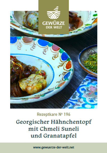 Rezeptkarte N°196 Georgischer Hähnchentopf mit Chmeli Suneli und Granatapfel