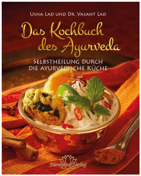 Buch Das Kochbuch des Ayurveda - Selbstheilung durch die ayurvedische Küche