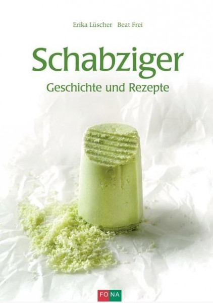 Buch Schabziger - Geschichte und Rezepte