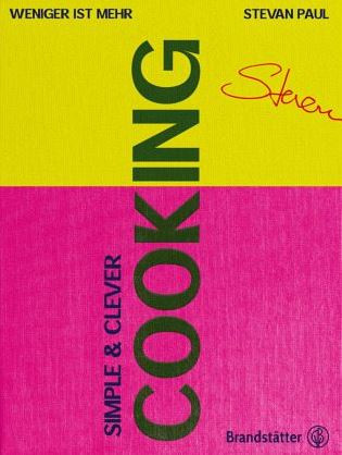 Buch Simple & Clever Cooking by Stevan Paul