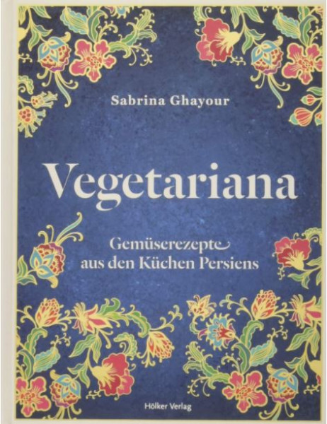Buch Vegetariana - Gemüserezepte aus den Küchen Persiens